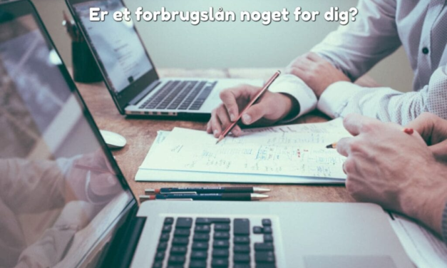 Er et forbrugslån noget for dig?